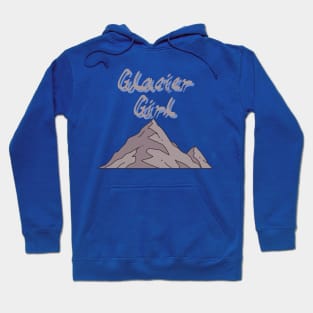 Glacier Girl, powder t-shirts, Girl skier, girl snowboarder, freestyle skiing, boarder t-shirts, skiing lover, snowboarding instructor, ski coach Hoodie